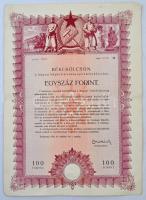 1950. "Békekölcsön" nyereménykölcsön 100Ft-ról szárazpecséttel + "Békekölcsön" n...