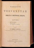 Dr. Dárday Sándor: Igazságügyi törvénytár. Rendeletek- és döntvényekkel kiegészítve. I. rész. A.,Tör...