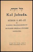 cca 1950 Kol Jehuda héber Á-Bé-Cé és kisded imádságoskönyv