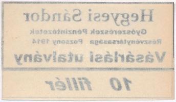 Pozsony 1914. "Hegyesi Sándor - Gyógyszerészek Pénzintézetek Részvénytársasága" hamis vásá...
