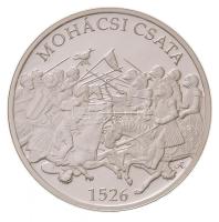 Fritz Mihály (1947- ) DN "Mohácsi csata 1526 / Magyarország Történelme" Ag emlékérem (15g/...