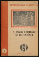 Hullay-Barra: A szőlő kártevői és betegségei. Bp.. 1951. Mezőgazdasági.