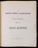 1875 A Magyar Királyi Államvasutak Gépgyárának 1874. évi üzleti jelentése. Kimutatásokkal, térképpel