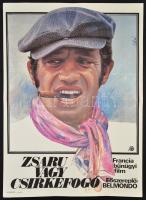 cca 1979 Zsaru vagy csirkefogó, francia bűnügyi film plakát, főszerepben: Jean Paul Belmondo, hajtásnyommal, 68x49 cm