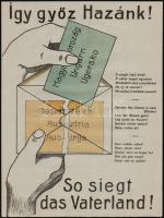 1921 Így győz Hazánk! színes propaganda plakát a Soproni népszavazás idejéből, 31×23 cm