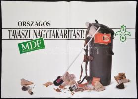 1990 Országos tavaszi nagytakarítást! Magyar Demokrata Fórum (MDF) választási plakát, 98x67 cm