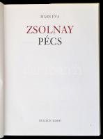 Hárs Éva: Zsolnay Pécs. 1996, Helikon. Kiadói egészvászon kötés, papír védőborítóval, jó állapotban