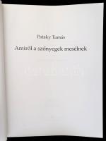 Pataky Tamás: Amiről a szőnyegek mesélnek. 2004. Kiadói papírkötés, jó állapotban