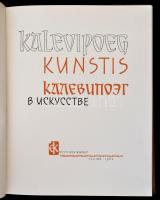 Friedrich Reinhold Kreutzwald: Kalevipoeg Kunstis. Tallinn,1969, Eesti NSV Kunst. Orosz, és észt nye...