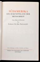 Nordenskjöld, Otto: Südamerika. Ein Zukunftsland der Menschheit. Stuttgart, 1927, Strecker und Schrö...