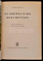 Messany, Albert: Auf Bergwild in den Rocky Mountains. Wien, 1944, Wilhelm Frick. Félvászon kötésben, jó állapotban.