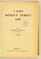 Rugonfalvi Kiss István: A nemes székely nemzet képe. I. kötet. Debrecen, 1939, Lehotai Pál, 447+4 p....