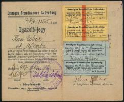 1933 Országos Frontharcos Szövetség igazoló jegy, befizetési szelvényekkel, aláírva, pecsételve