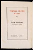 Tormay Cecile két műve: Magyar legendárium, Viaszfigurák. Bp., Singer és Wolfner. Egészvászon soroza...
