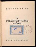 Kovács Imre: A parasztéletforma csődje. Bólyai könyvek. Bp.,1940, Bólyai Akadémia, (Móricz Miklós-ny...