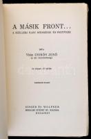 Csikós Jenő, vitéz: A másik front.
A szellemi harc módszerei és fegyverei. Népszerű kiadás Budapest...