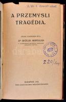 Geőcze Bertalan, Dr.: A przemysli tragédia. Orosz fogságban írta --. Budapest, 1922. Pesti Könyvnyomda. 1 t. címkép + 232 p., szövegközti illusztrációkkal. Félvászon kötésben.