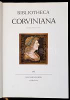 Bibliotheca Corviniana. A kötetet összállította, a tanulmányt és a jegyzeteket írta Csapodi Csaba, C...
