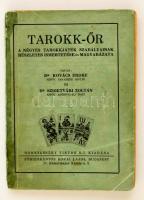 Kovács Endre: Tarokk-őr. Bp., 1940, Hornyánszky. Papírkötésben, jó állapotban