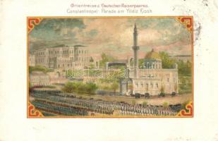 1899 Constantinople, Istanbul; Parade am Yildiz Kiosk. Orientreise d. Deutschen Kaiserpaares / Parade during the visit of the German royal youple. Memorial litho Art postcard (fl)