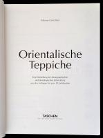 Gantzhorn, Volkmar: Orientalische Teppiche. Köln, 1998, Taschen. Kartonált papírkötésben, papír védő...