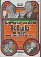 cca 1970 Kamara varieté klub plakát, Korda György, Csala Zsuzsa 40x29 cm