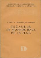 Chrilia - Ordentlich - Chidiosan: Tezaurul de Monede Dace de la Fenis (A körösfényesi dák pénzek kincsei). Muzeul Regional Crisana, 1975. Román nyelvű kötet. Használt, jó állapotban.