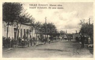 Nagysurány, Surany, Schuran; Fő utca / Hlavna ulica / main street