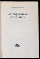 Dümmerth Dezső 5 könyve: 
A két Hunyadi, Álmos, az áldozat, Az Ajnou-ház nyomában, Az árpádok nyomá...