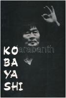 Ébert Tibor: Kobayashi Ken-Ichiro. Bp.,1989, Agora. Kiadói papírkötés. Kobayshi Ken-Ichiro aláírásával.