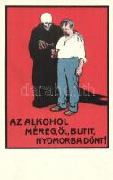 Az alkohol méreg, öl, butít, nyomorba dönt! Seidner kiadása / Hungarian anti-alcohol propaganda card s: Bíró