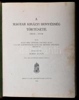 A magyar királyi honvédség története. 1868-1918. 
Írta: Suhay Imre tábornok vezetése alatt a M. Kir...