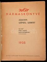 1935 Az Est hármas könyve. Bp, Est Lapkiadó. Kiadói papírkötésben, javított kötéssel, kissé kopott b...