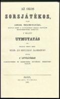 Az okos sorsjátékos, vagy annak megmutatása. Útmutatás hogyan lehet [...] a lottójátékban [...] szer...