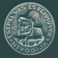 "Csepel Vas- és Fémművek" nívódíja nagyalakú Ffm emlékplakett T:2