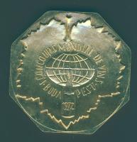 1972. "I. Bor Világverseny - Budapest" nagyalakú nyolcszögletű aranyozott Br emlékplakett T:2