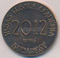 Kutas László (1936-) 2012. "Kubala László / Vasas Kubala Akadémia 2012 Budapest" Br emléké...