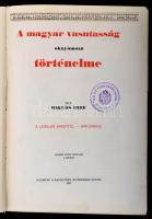 Miklós Imre: A magyar vasutasság oknyomozó történelme. A legelső vasúttól - napjainkig. A "Tört...