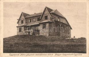 Galyatető (Mátra), Egyetemiek menedékháza, Magyar Hegymászók Egyesülete (EK)