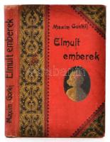 Maxim Gorkij: Régi emberek. Bp., 1904 Tolnai. Aranyozott egészvászon kötésben