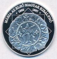DN A magyar nemzet pénzérméi - Mária az első magyar királynő 1382-1387 Ag emlékérem tanúsítvánnyal (10,37g/0.999/35mm) T:PP