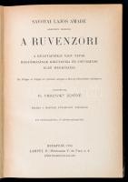 Savoyai Lajos Amadé: A Ruvenzori. A keletafrikai nagy tavak hegyóriásának kikutatása és csúcsainak e...