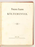 Tolnai Lajos költeményei. Pest, 1865, Hartleben Adolf, (Kertész József-ny.), 244 +V p. Első kiadás. ...