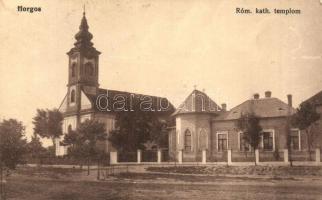 Horgos, Római katolikus templom. Kováts József kiadása / Catholic church