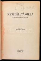 Tanító néni [Csizmadia József Alajos]: Mesedélutánokra. Igaz történetek az életből. 1-7. köt. Sopron...