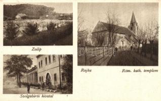 Rajka, Ragendorf; Zsilip, Római katolikus templom, Szolgabírói hivatal