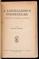 Balla Antal: A liberalismus törrténelme. Gazdasági és politikai tanításai. A borító Végh Gusztáv gra...