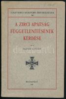 Alpár Lucián: A zirci apátság függetlenítésének kérdése. Ciszterci Doktori Értekezések 84. Bp.,1942, Ciszterci Rend, (Stephaneum-ny.) Kiadói papírkötés.