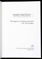 Csikós - Hegedűs - Horváth - Ö. Kovács: Vidéktörténet 1. Életvilágok és társadalmi gyakorlatok a 18-...