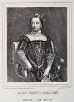 1853 I. Mária magyar királynő, litográfia, papír, a Családi lapok melléklete, 33,5×26,5 cm